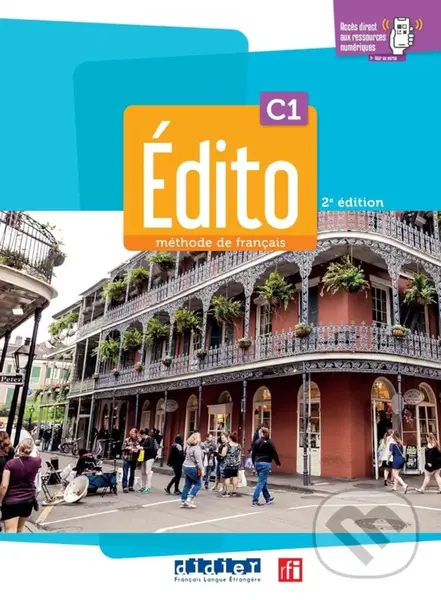 Edito C1 - édition 2022-2024 - Livre + cahier + didierfle.app