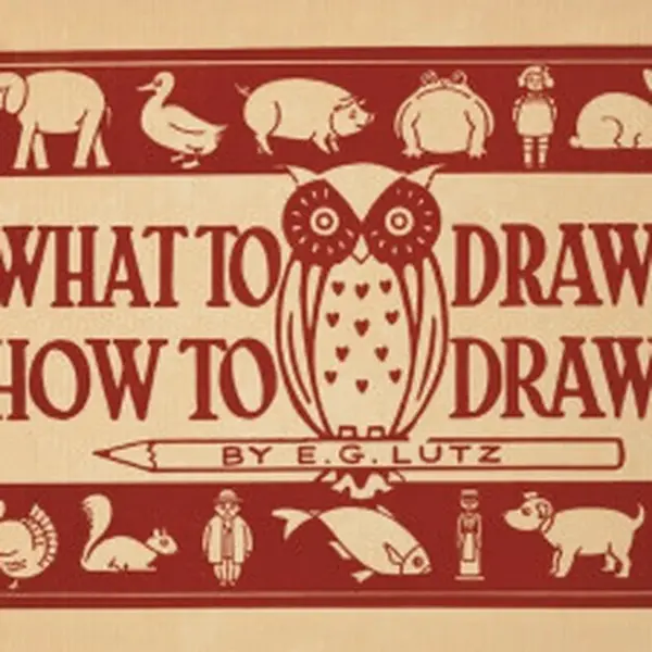 What to Draw and How to Draw It - Lutz Gentes