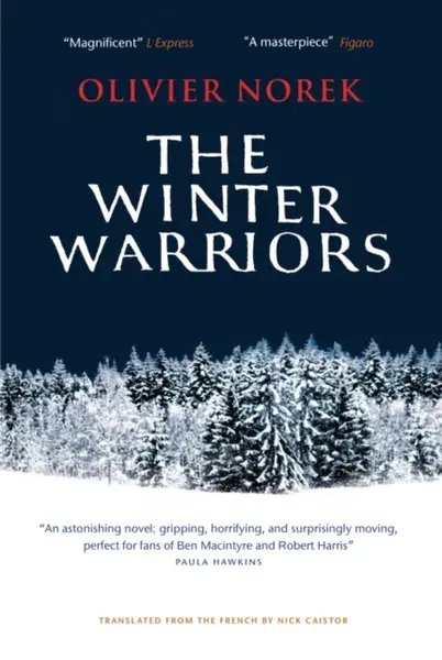 The Winter Warriors - Olivier Norek