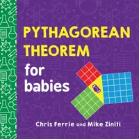 Pythagorean Theorem for Babies - Chris Ferrie