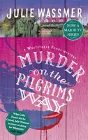 Murder on the Pilgrims Way - Julie Wassmer