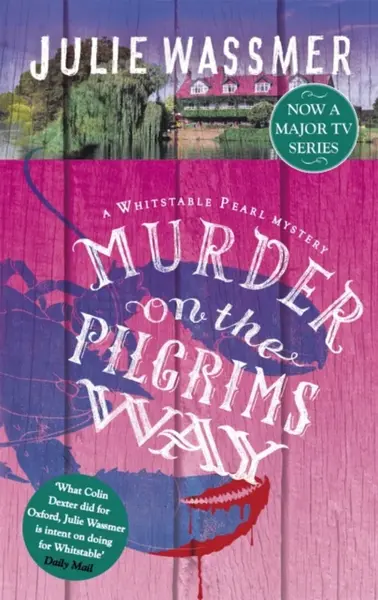 Murder on the Pilgrims Way - Julie Wassmer