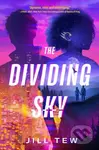The Dividing Sky - Jill Tew - kniha z kategorie Pro děti