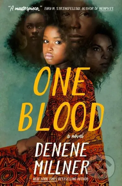 One Blood (A Novel) - Denene Millner - kniha z kategorie Společenská beletrie