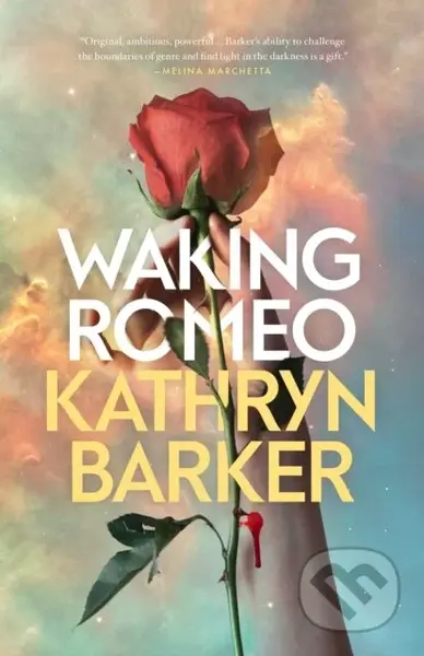 Waking Romeo - Kathryn Barker - kniha z kategorie Pro děti