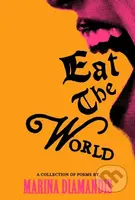 Eat the World (A Collection of Poems) - Marina Diamandis - kniha z kategorie Poezie