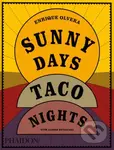 Sunny Days, Taco Nights - Enrique Olvera - kniha z kategorie Kuchařky