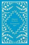 The Enchanted April - Elizabeth Arnim von