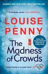 The Madness of Crowds - Louise Penny - kniha z kategorie Detektivky, thrillery a horory