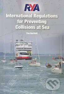 RYA International Regulations for Preventing Collisions at Sea - kniha z kategorie Přírodní vědy a technika