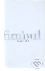Fimbul - Kateřina Hejlová - kniha z kategorie Beletrie