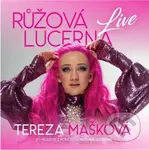 Tereza Mašková: Růžová Lucerna live (Limitovaná Edice)