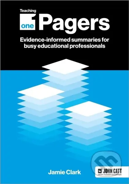 Teaching One-Pagers: Evidence-informed summaries for busy educational professionals - kniha z kategorie Humanitní a společenské vědy