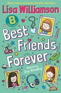 Bigg School: Best Friends Forever - Lisa Williamson