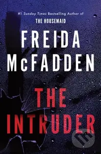 Intruder - Freida McFadden - kniha z kategorie Thrillery