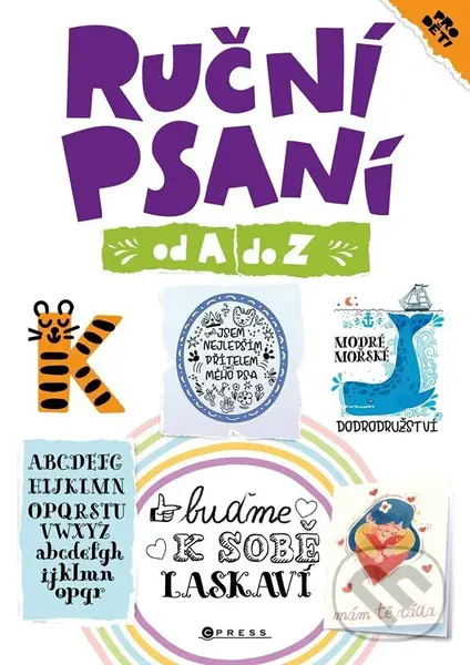 Ruční psaní pro děti od A do Z - Elizabeth Golding
