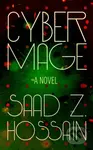Cyber Mage - Saad Z. Hossain - kniha z kategorie Sci-fi