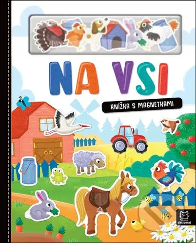 Na vsi (Knížka s magnetkami) - Anna Podgórska - kniha z kategorie Naučné knihy