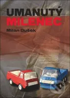 Umanutý milenec - Milan Dušek - kniha z kategorie Detektivky, thrillery a horory