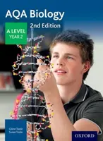 AQA Biology: A Level Year 2 - Glenn Toole, Susan Toole