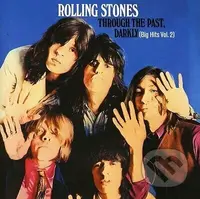 The Rolling Stones:  Through The Past, Darkly (Big Hits Vol. 2)