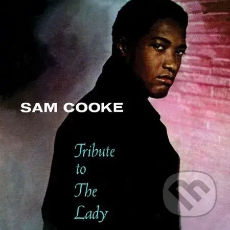 Sam Cooke: Tribute To The Lady LP - Sam Cooke