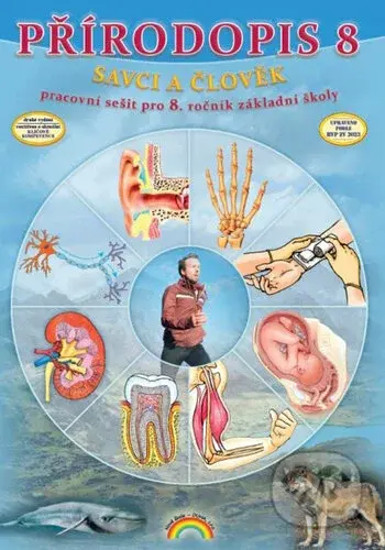 Přírodopis 8 Savci a člověk (Pracovní sešit pro 8. ročník základní školy) - kniha z kategorie 2. stupeň