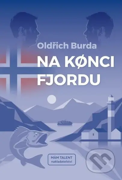 Na konci fjordu - Oldřich Burda - kniha z kategorie Společenská beletrie