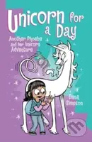 Unicorn for a Day (Another Phoebe and Her Unicorn Adventure) - kniha z kategorie Pro děti