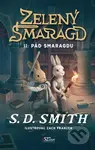 Zelený smaragd - Pád Smaragdu - S.D. Smith, Zach Franzen (ilustrátor) - kniha z kategorie Beletrie pro děti