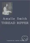 Thread Ripper - Amalie Smith