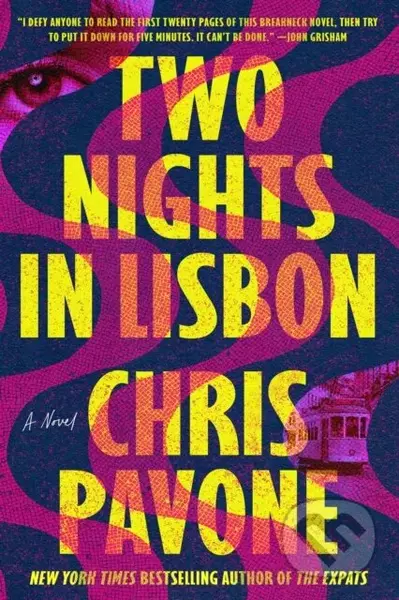 Two Nights in Lisbon (A Novel) - Chris Pavone