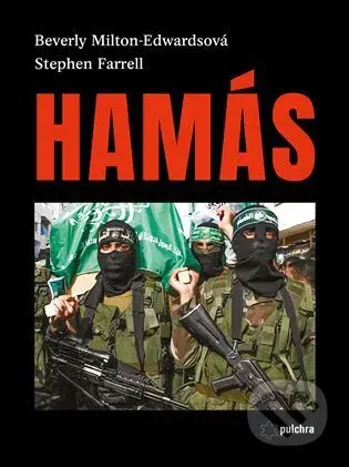 Hamás - Stephen Farrell, Beverley Milton-Edwards - kniha z kategorie Historie