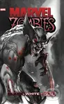 Marvel Zombies: Black, White & Blood - Alex Segura, Garth Ennis, Gail Simone - kniha z kategorie Komiksy