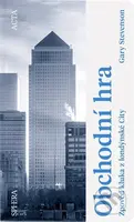 Obchodní hra - Gary Stevenson - kniha z kategorie Podnikání