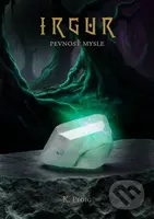 Irgur: Pevnosť mysle - K. Ploig - kniha z kategorie Beletrie pro děti