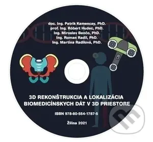 3D rekonštrukcia a lokalizácia biomedicínskych dát v 3D priestore