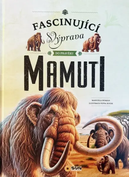 Fascinující výprava do pravěku Mamuti