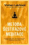 Metoda šestifázové meditace (Defekt) - Vishen Lakhiani