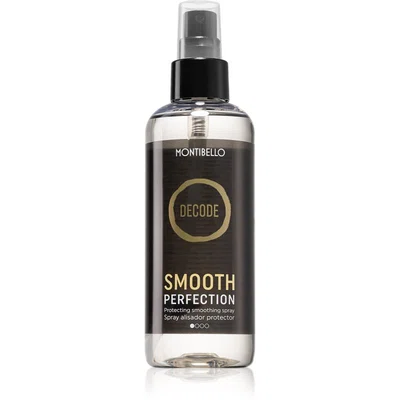 Montibello Decode Smooth Perfection Spray termoochranný sprej pro úpravu žehličkou a kulmou pro jemné a poškozené vlasy 200 ml