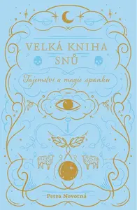 Velká kniha snů - Petra Novotná