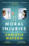 Moral Injuries - Christie Watsonová