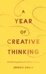 A Year of Creative Thinking - Jessica Swale