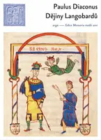 Dějiny Langobardů - Paulus Diaconus