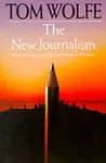 The New Journalism - Tom Wolfe
