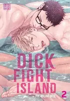 Dick Fight Island, Vol. 2 - Ike Reibun