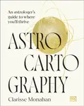 Astrocartography - Clarisse Monahan