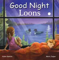 Good Night Loons - Adam Gamble, Mark Jasper
