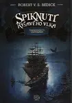 Spiknutí Ryšavého vlka - Robert von Stein Redick