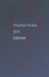 Sen / Dream - Vladimír Holan